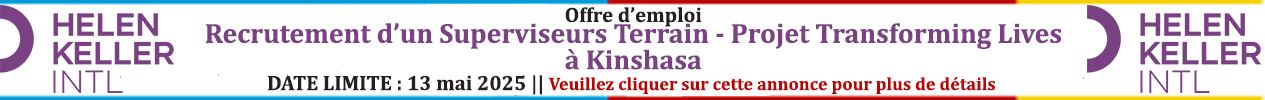 HKI-DRC Superviseurs Terrain - Projet Transforming Lives